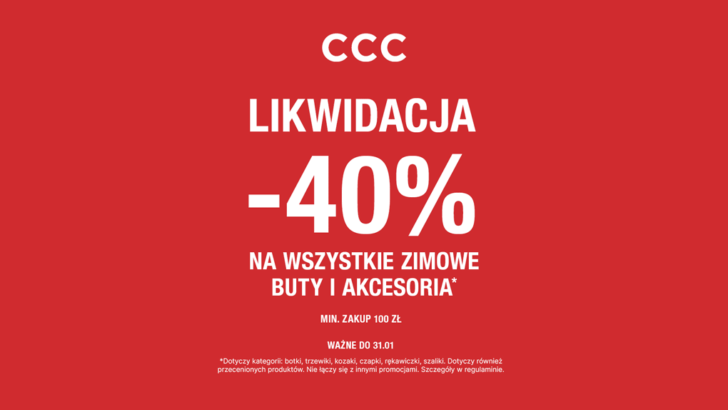 CCC – likwidacja -40% na wszystkie zimowe buty i akcesoria