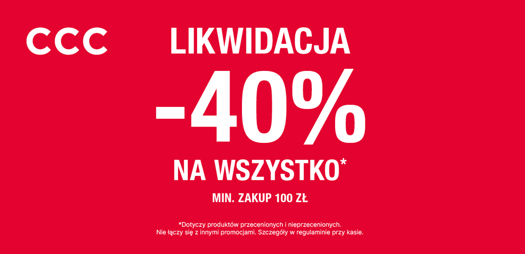 Teraz w CCC likwidacja kolekcji! -40% na WSZYSTKO przy zakupach za minimum 100 zł!